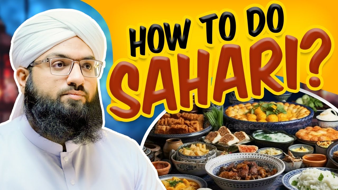How To Do Sahari? | Explained in Urdu With English Subtitles By Ahmed Raza Madani